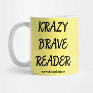 Krazy Brave Reader Mug